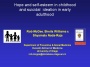 Hope and Self-esteem in Childhood & Suicidal Thoughts in Early Adulthood
