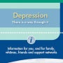 Depression: There is a Way Through it. Information for You, and for Family, Whanau, Friends and Support Networks
