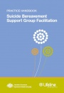 Practice Handbook - Suicide Bereavement Support Group Facilitation
