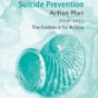 New Zealand Suicide Prevention Action Plan 2008–2012 The Evidence for Action