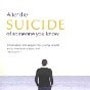 After the Suicide of Someone You Know: Information and Support for Young People 
