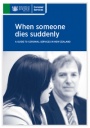 When Someone Dies: A Guide to the Coronial Services of New Zealand