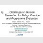 Challenges in Suicide Prevention for Policy, Practice and Programme Evaluation